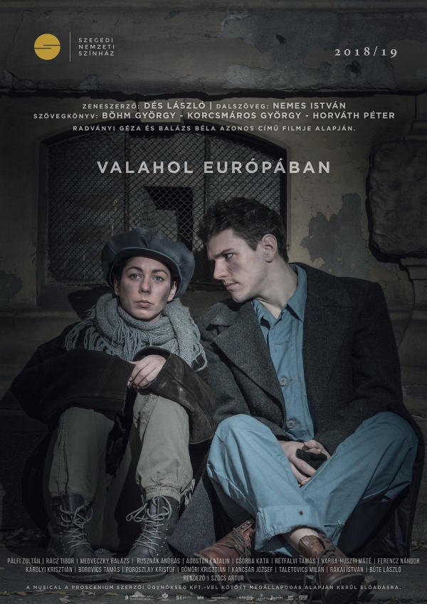 VALAHOL EURÓPÁBAN - Szegedi Nemzeti Színház 2019